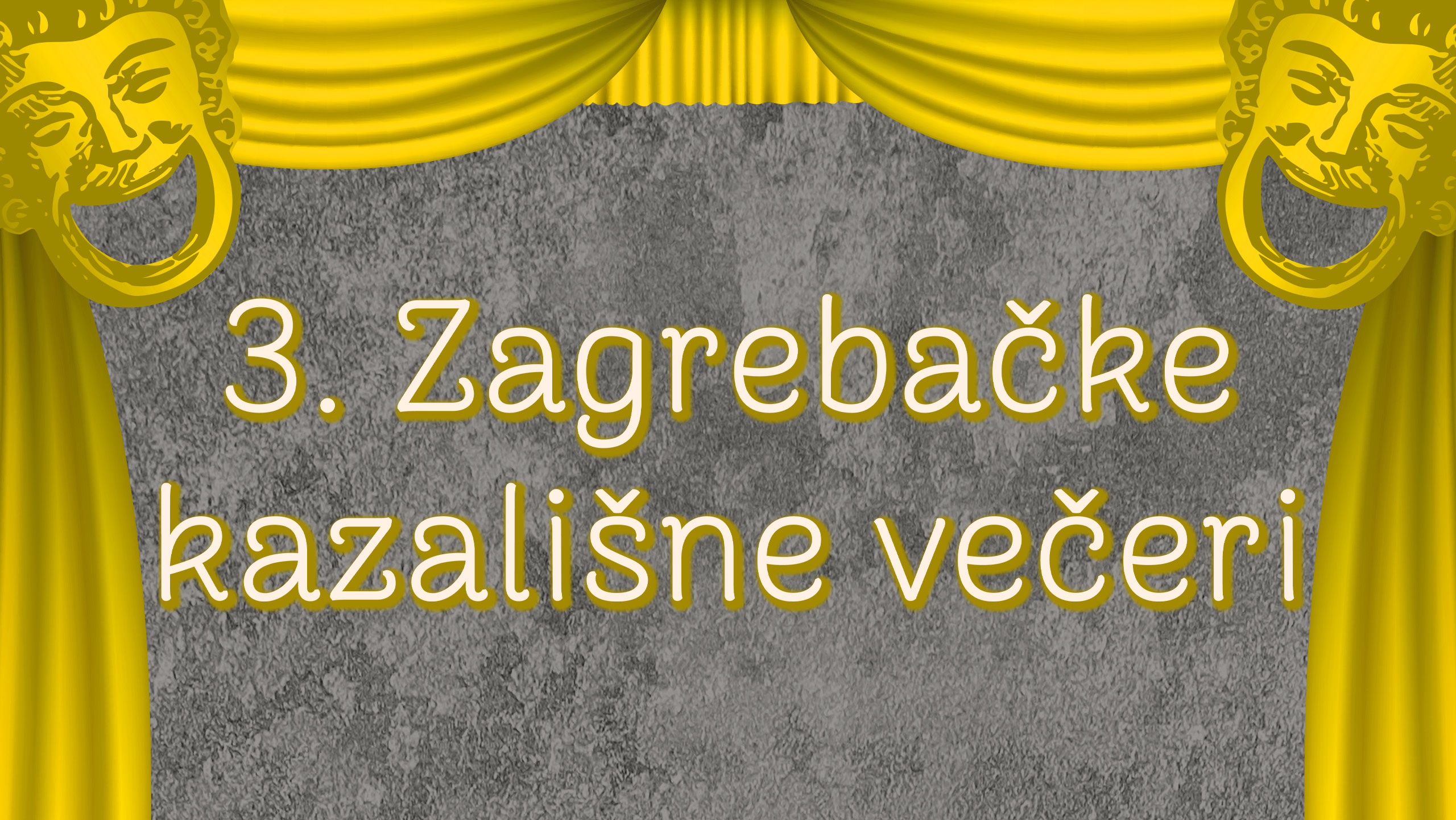 3. Zagrebačke kazališne večeri