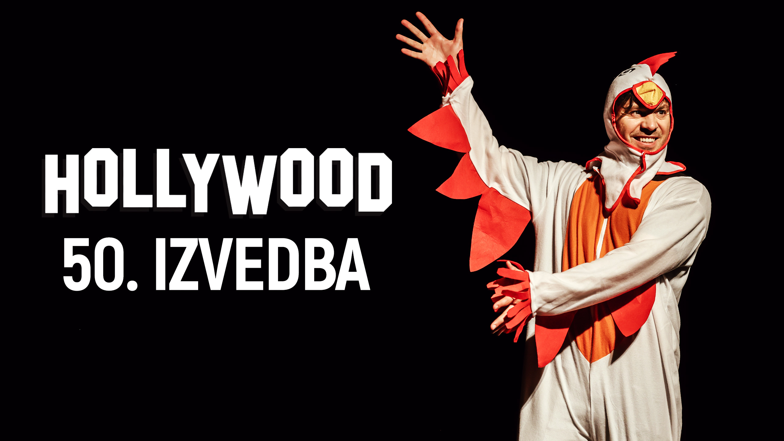Hollywood – 50. Izvedba